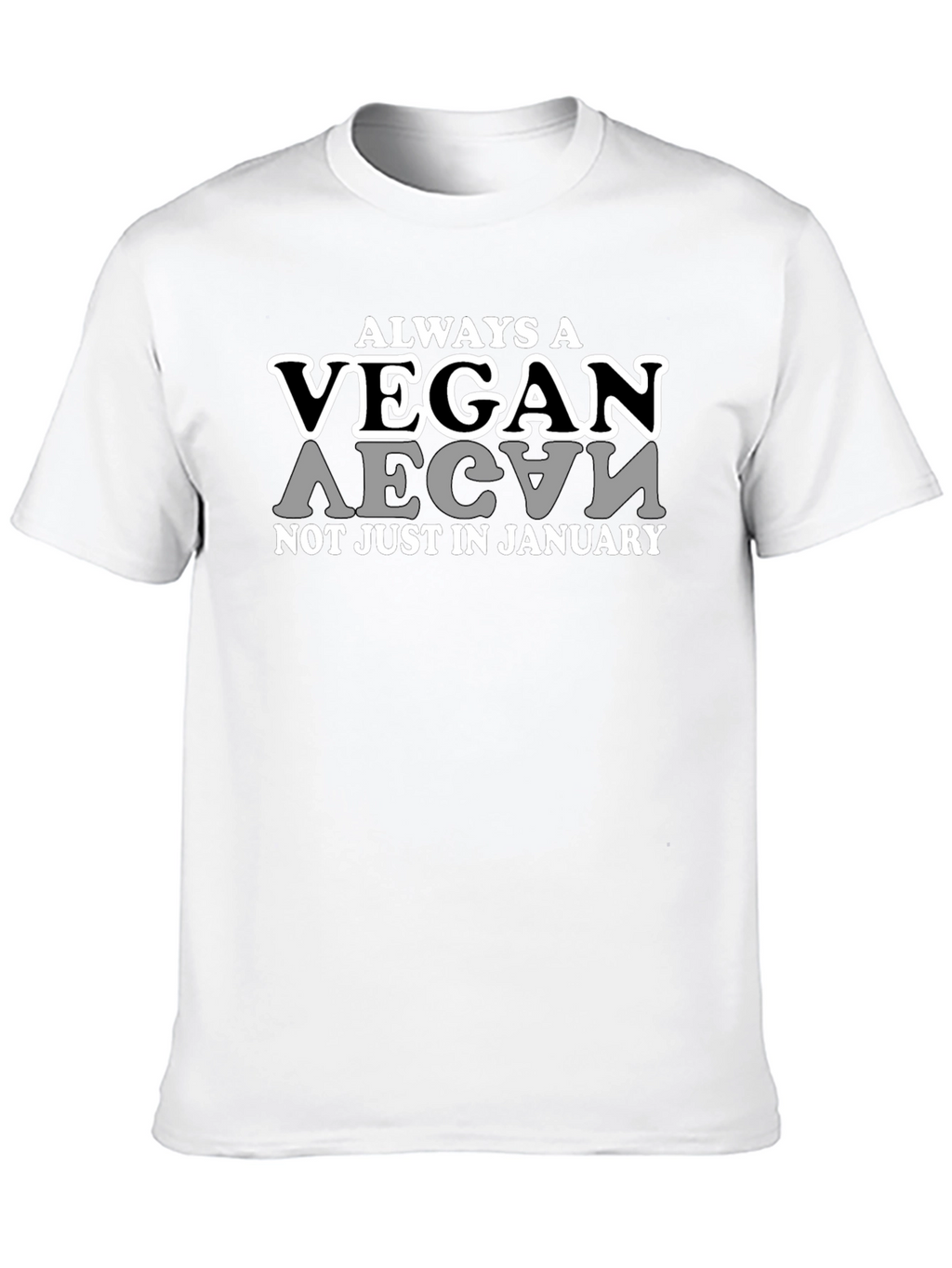 Always a Vegan T-Shirt