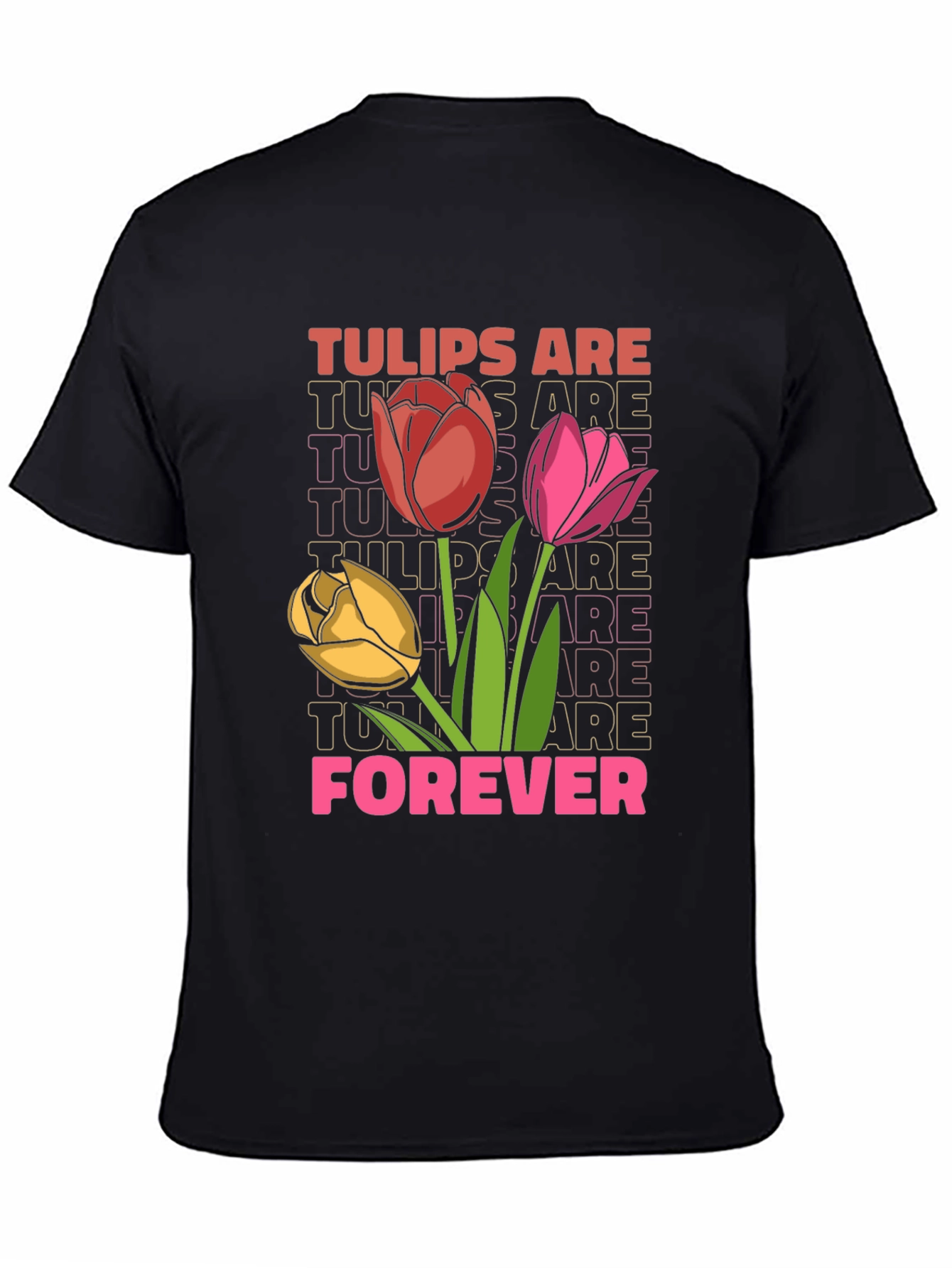 Tulips Are Forever Graphic Tee