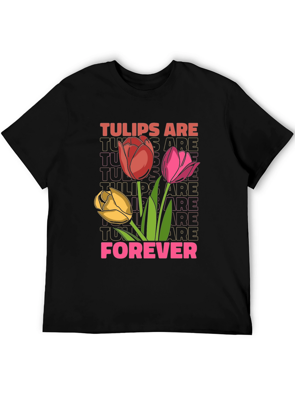 Tulips Are Forever Graphic Tee