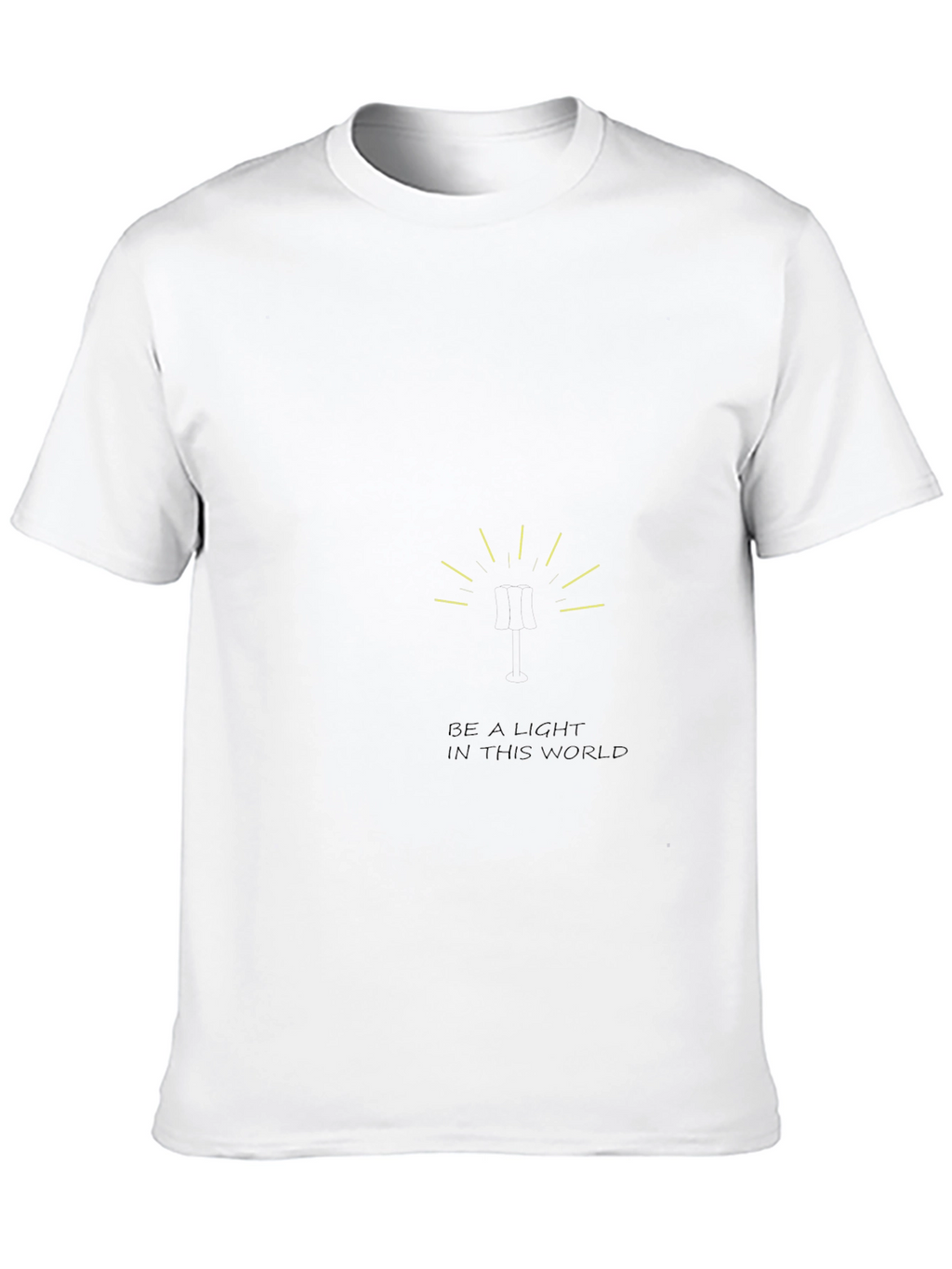 Be a Light T-Shirt - Inspiring Graphic Tee