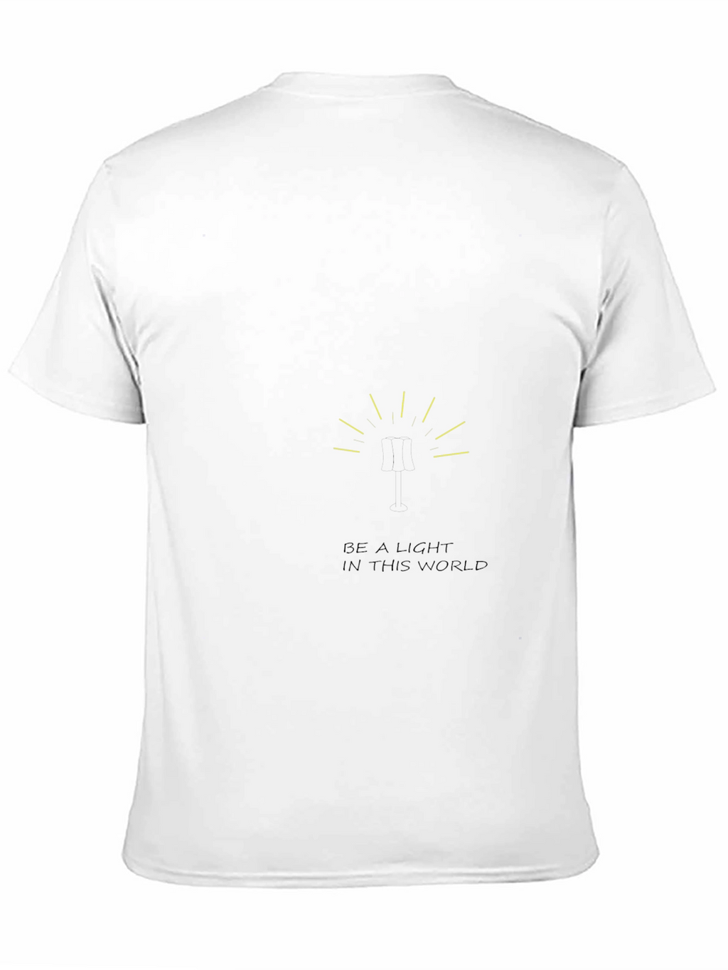 Be a Light T-Shirt - Inspiring Graphic Tee
