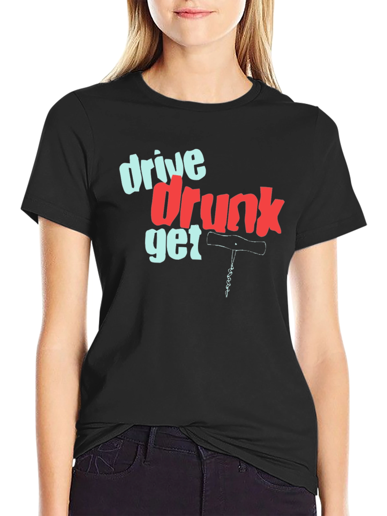 Drive Drunk Get Corked Graphic Tee