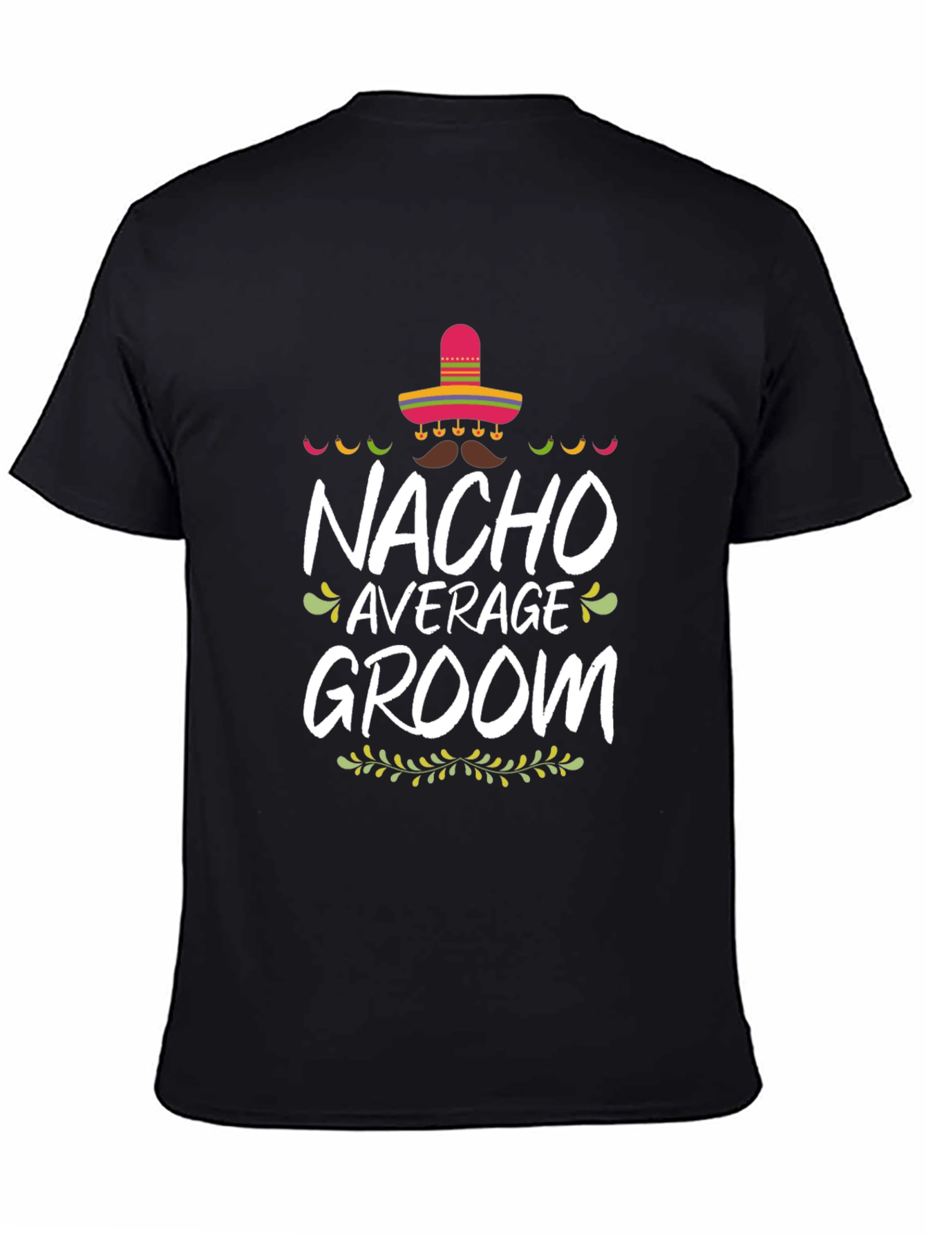 Nacho Average Groom Graphic T-Shirt - Black