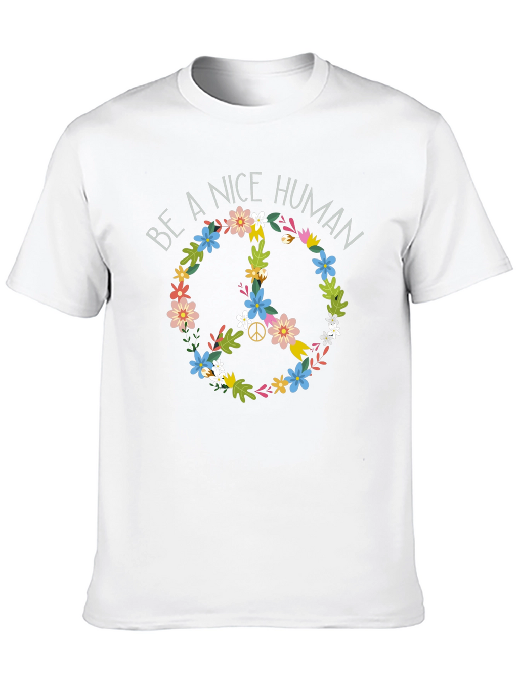 Be A Nice Human Floral Peace Sign T-Shirt