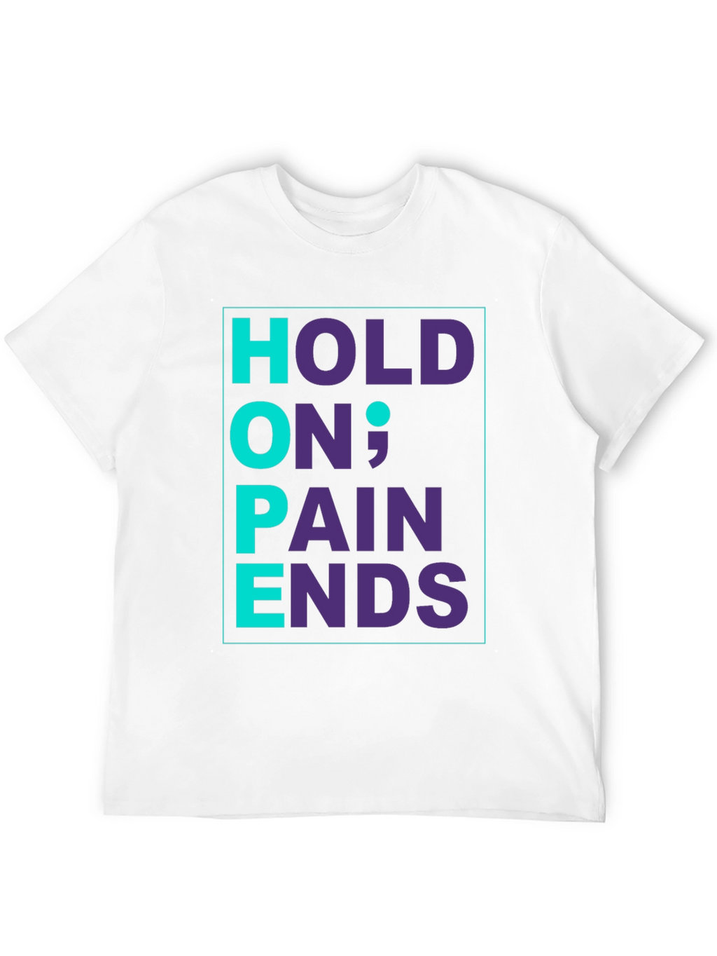 Hope Pain Ends T-Shirt - Inspirational Graphic Tee