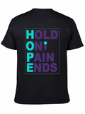 Hope Pain Ends T-Shirt - Inspirational Graphic Tee