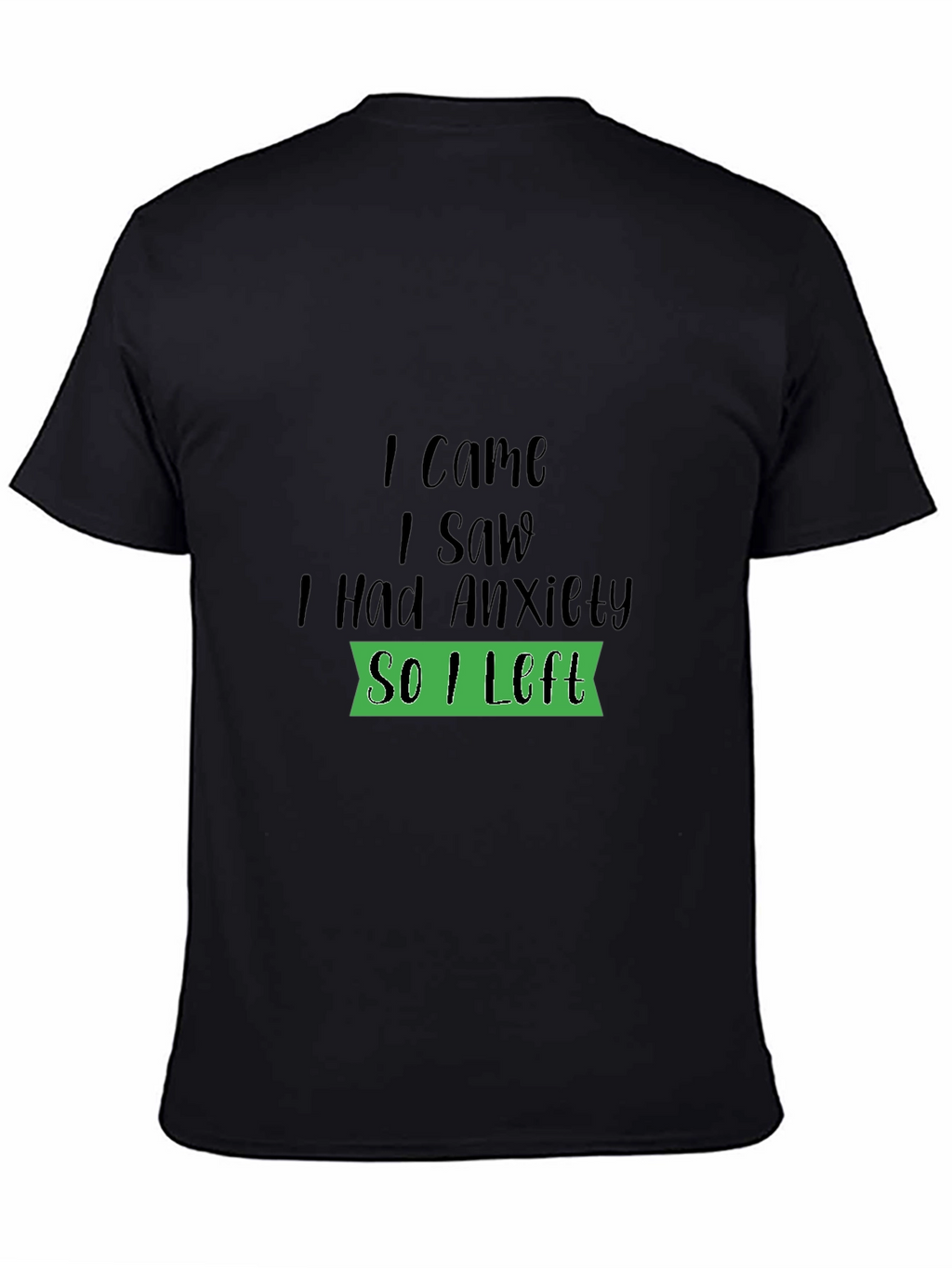 Anxiety Humor Black T-Shirt