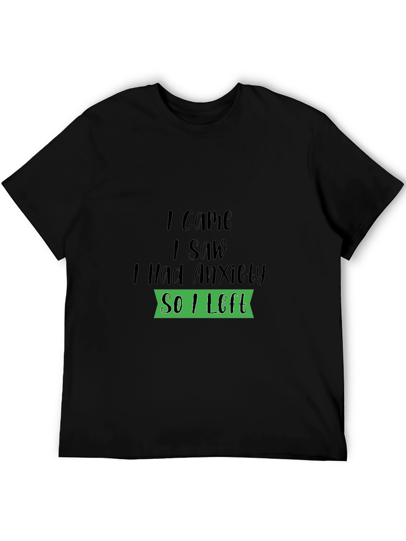 Anxiety Humor Black T-Shirt