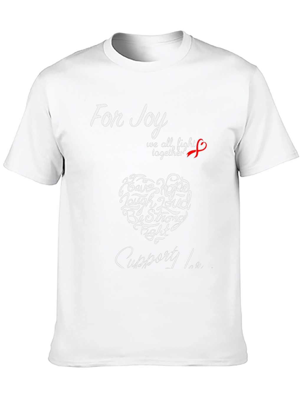 For Joy T-Shirt Cancer Awareness Support Tee