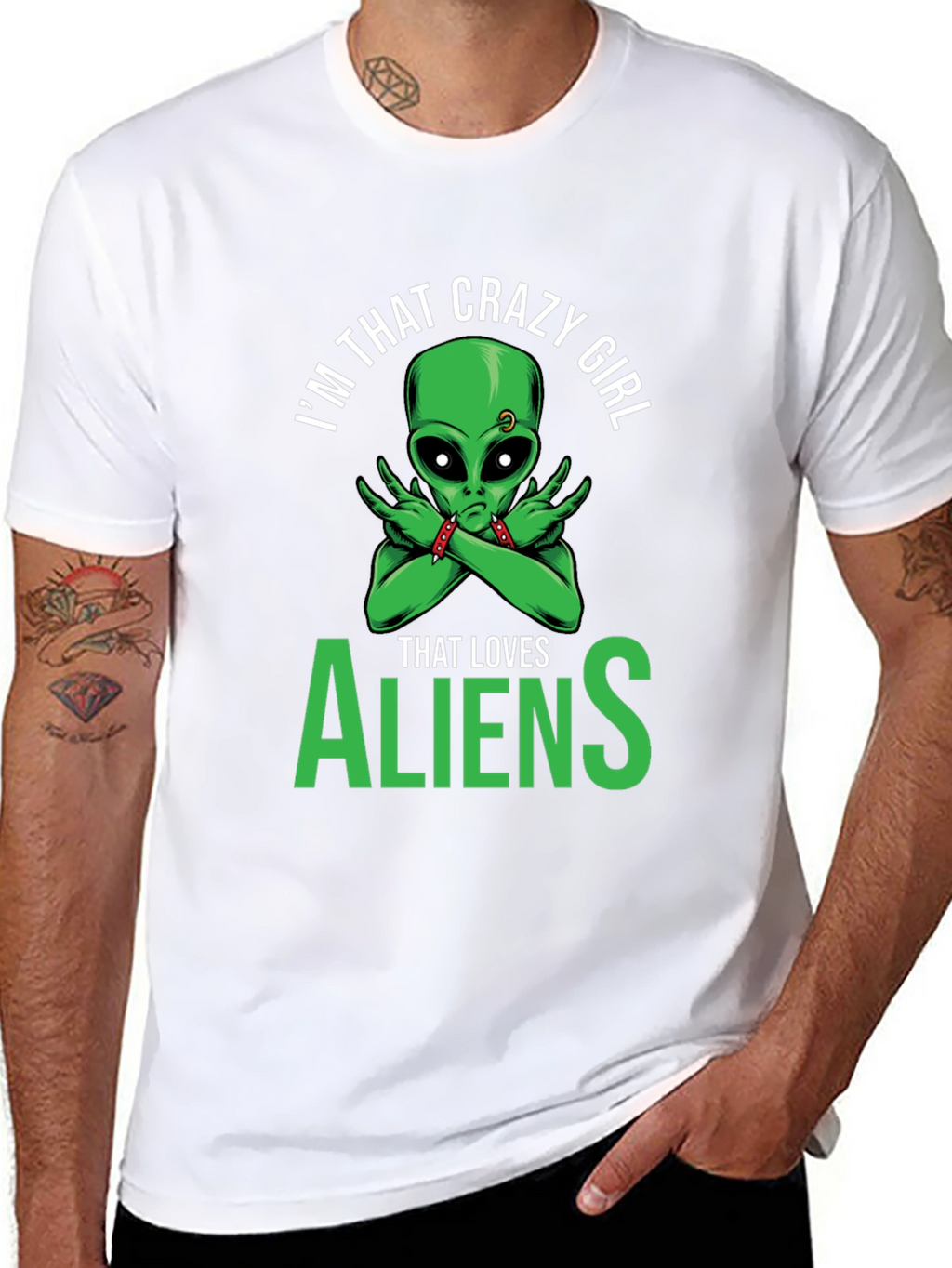 Im That Crazy Girl Alien T-Shirt