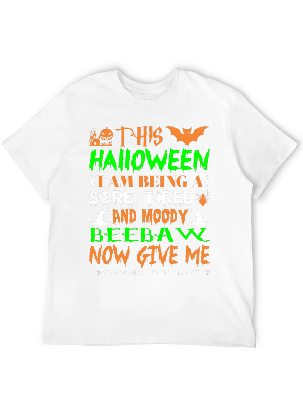 Halloween Sore Tired Moody T-Shirt