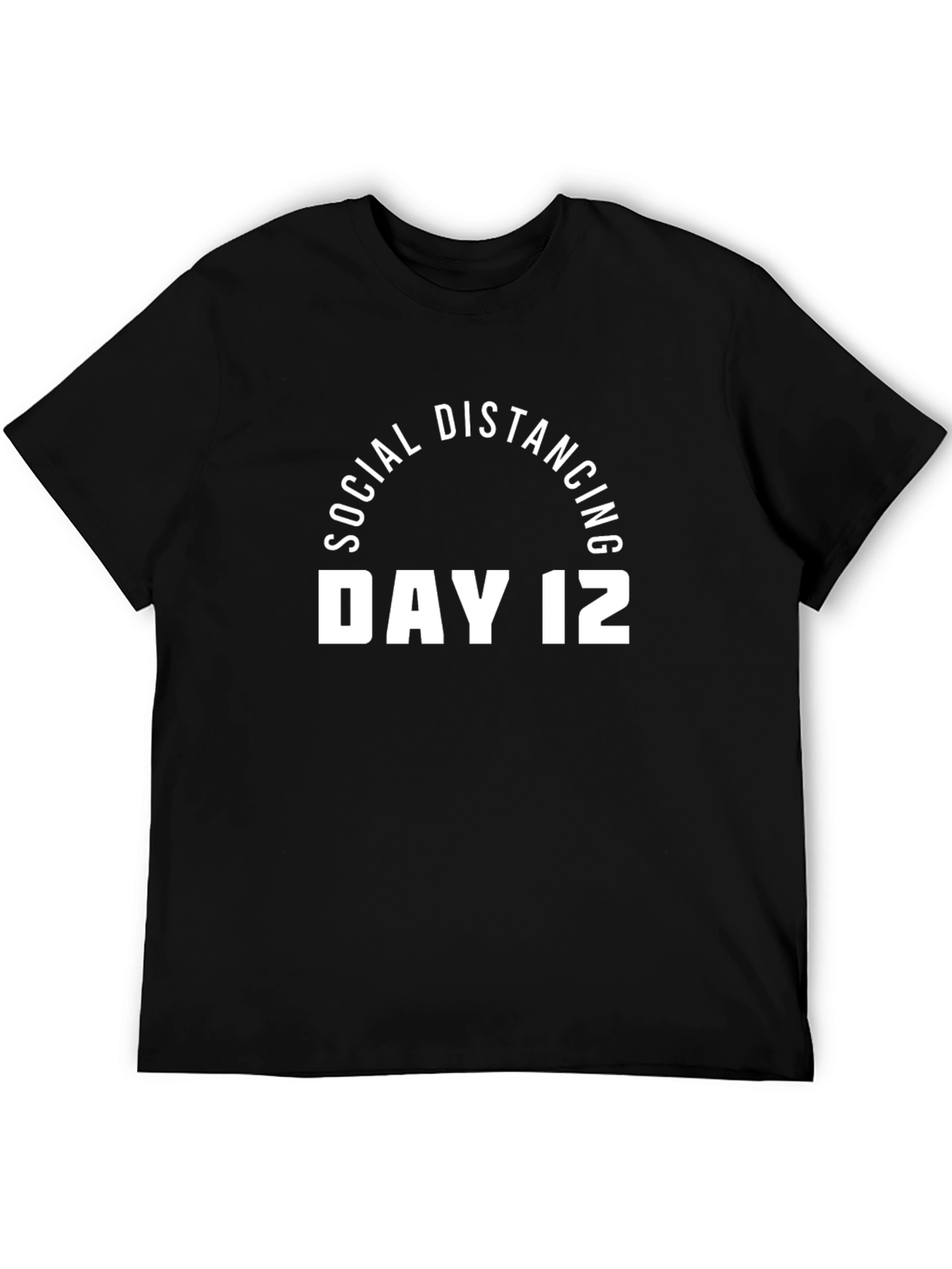 Social Distancing Day 12 T-Shirt