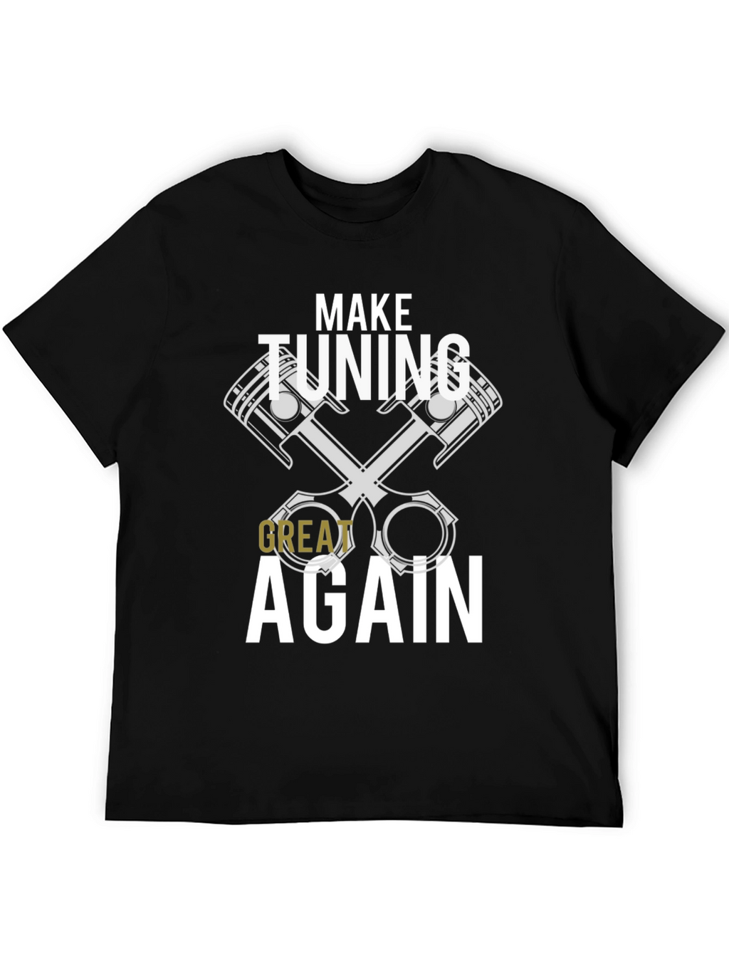 Make Tuning Great Again Graphic Tee