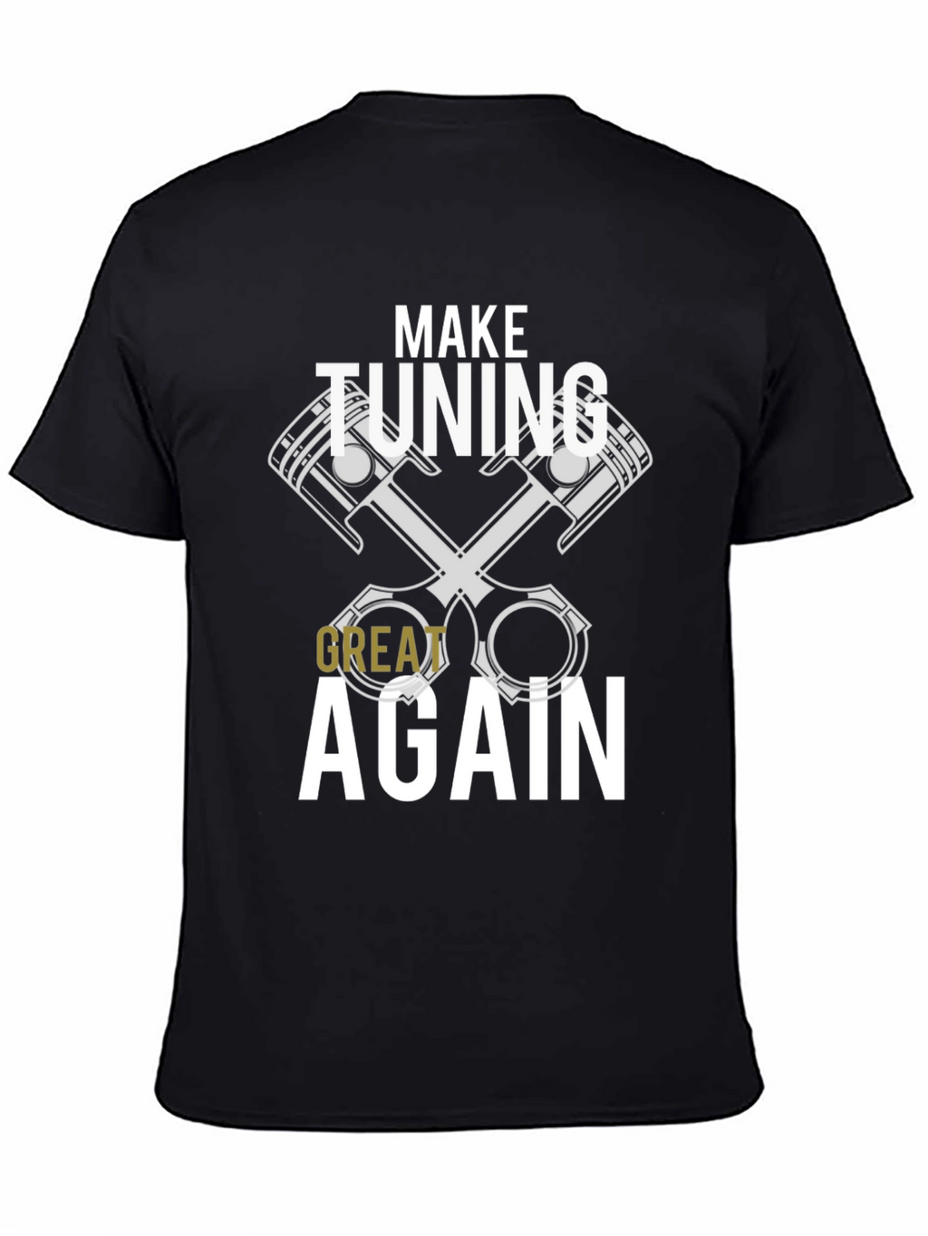 Make Tuning Great Again Graphic Tee