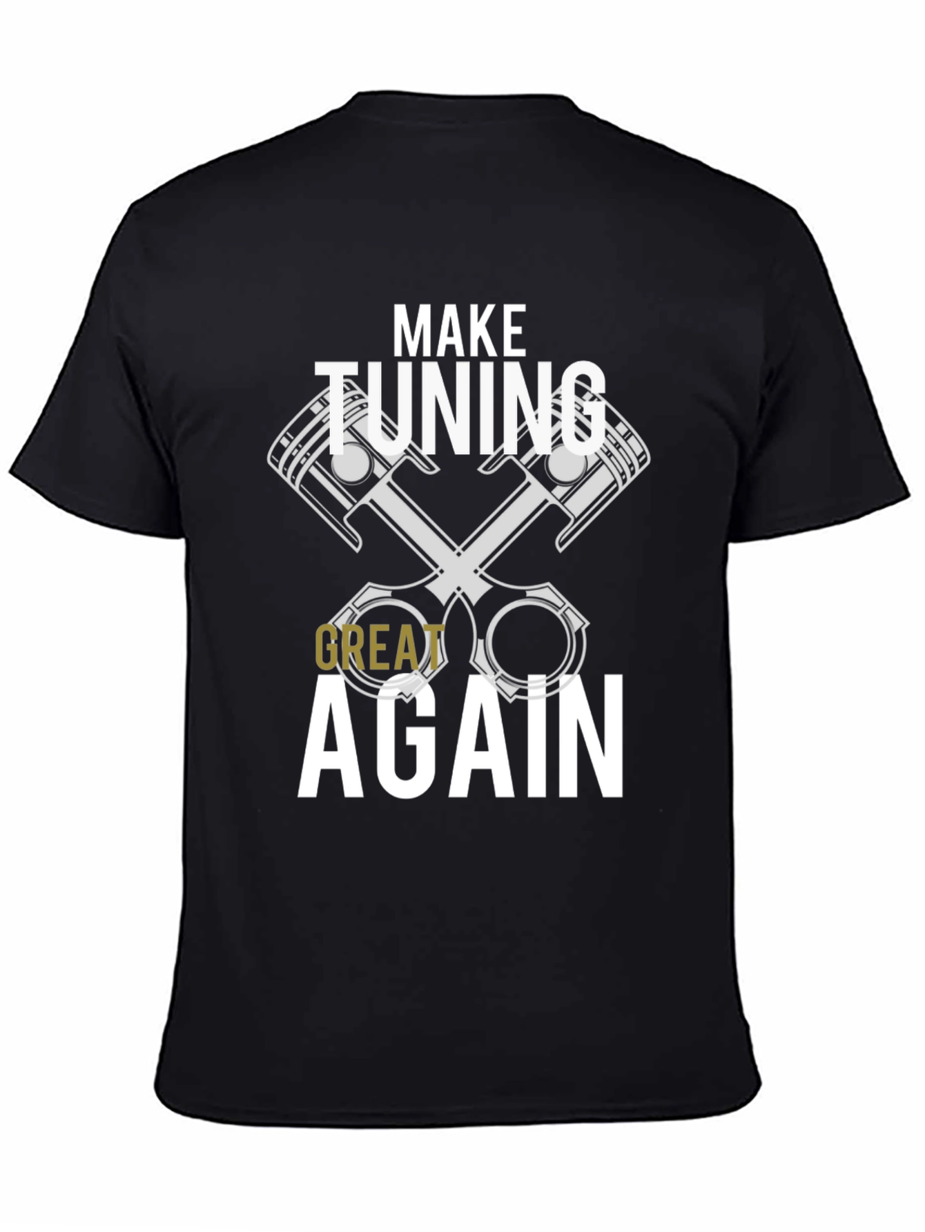 Make Tuning Great Again Graphic Tee
