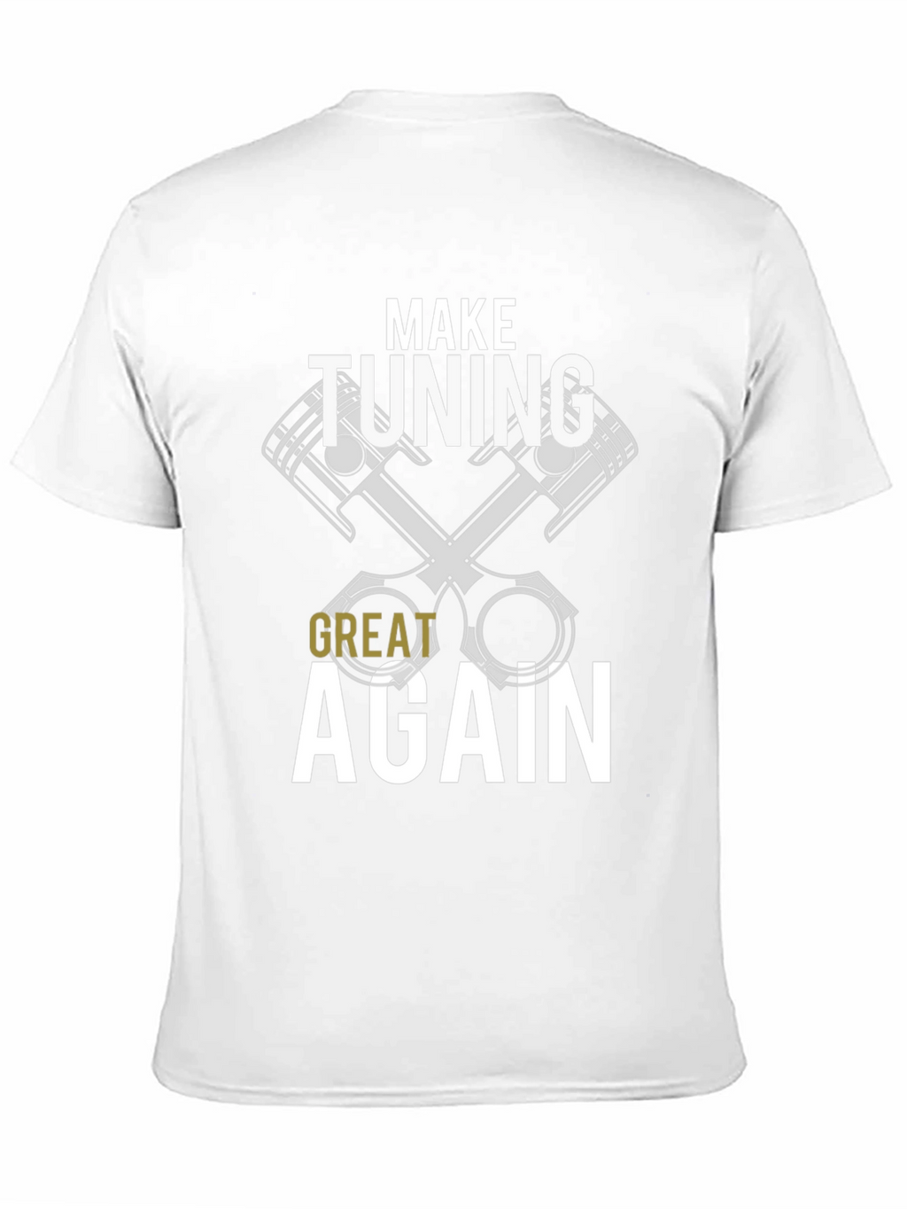 Make Tuning Great Again Graphic Tee