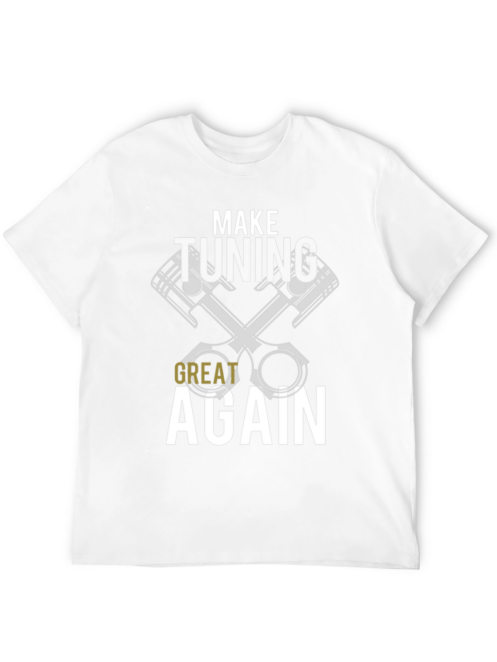 Make Tuning Great Again Graphic Tee
