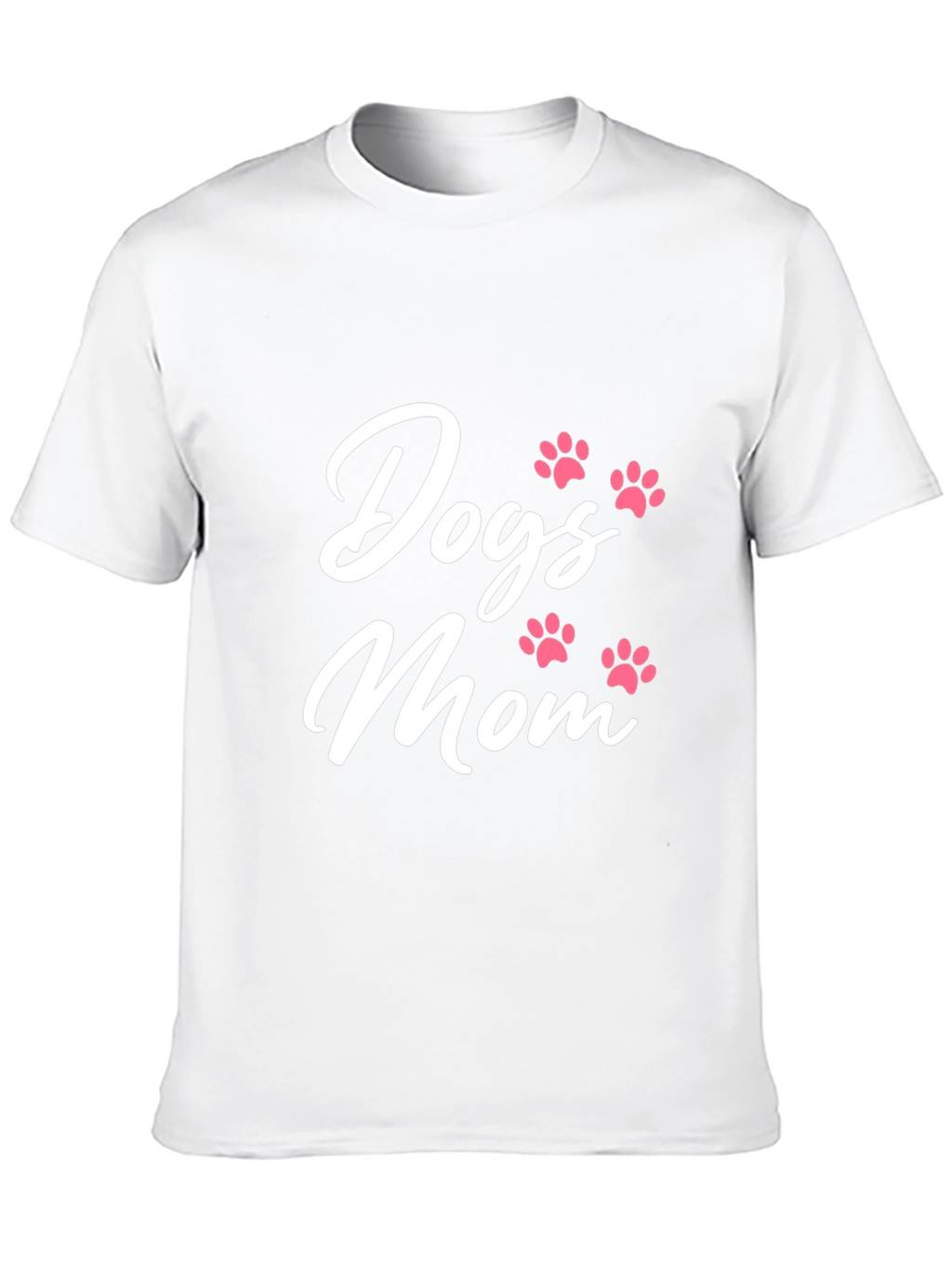 Dogs Mom T-Shirt - Cute Paw Print Design