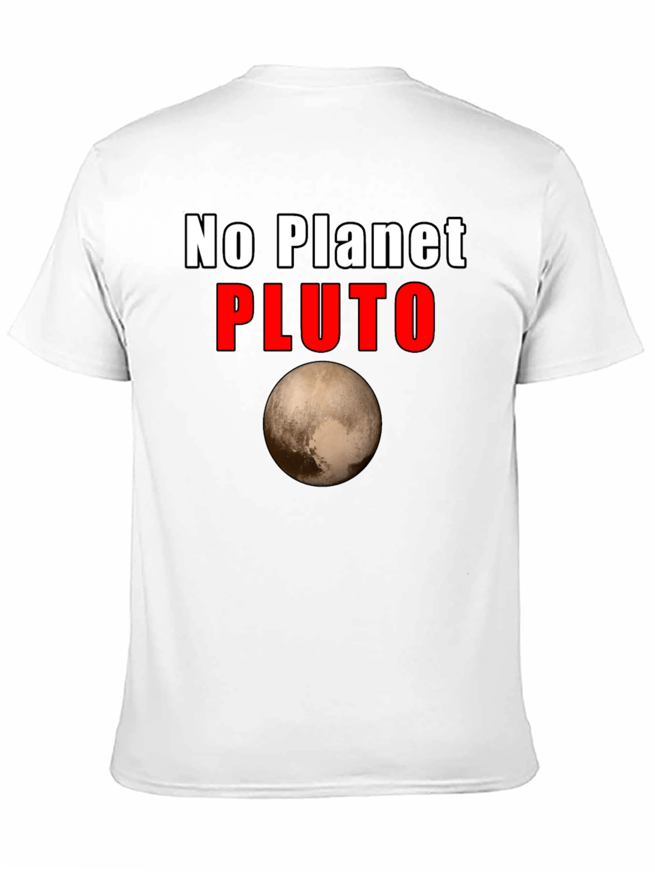 No Planet Pluto T-Shirt - Astronomy Tee