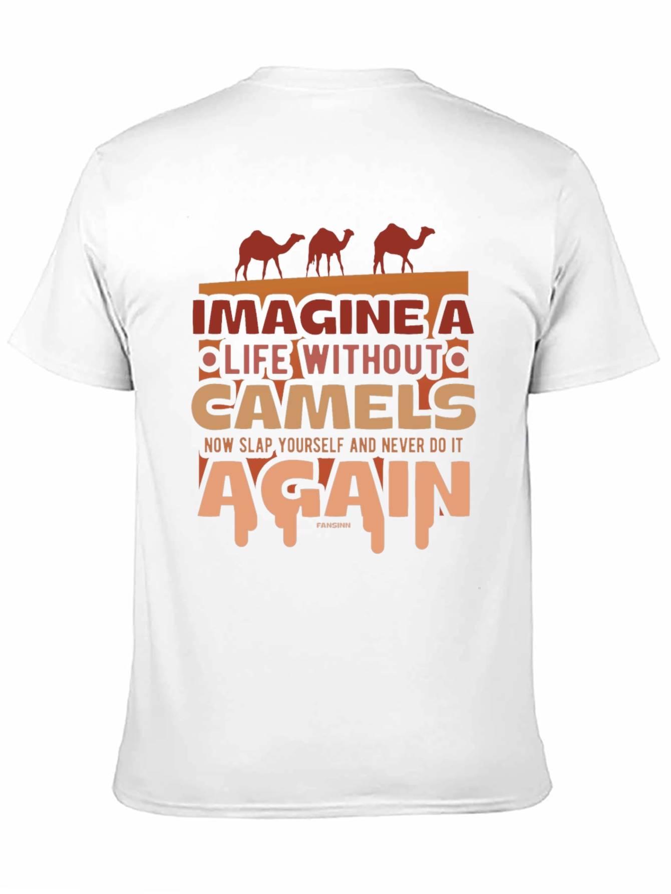 Imagine Life Without Camels Graphic Tee