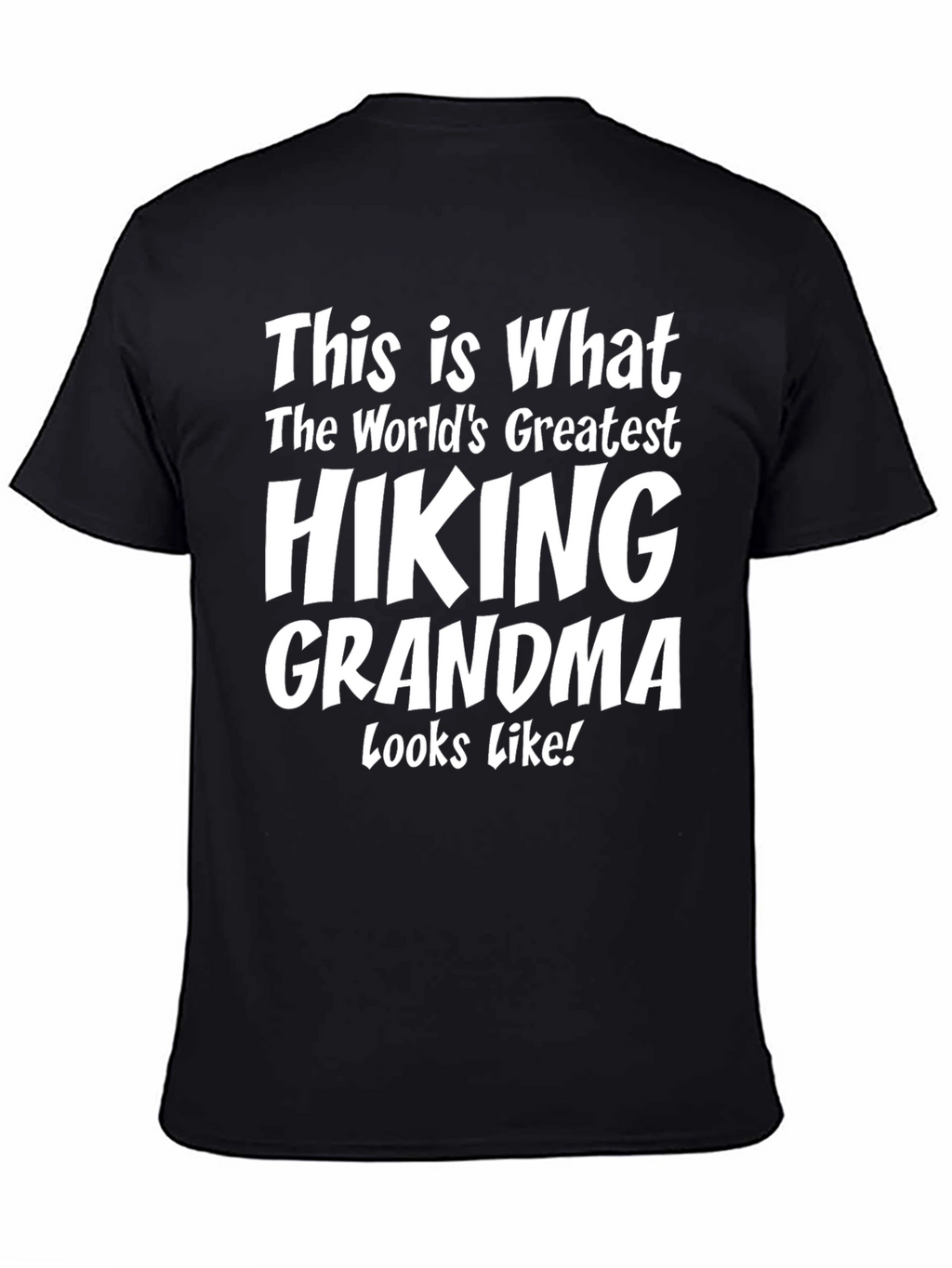 Hiking Grandma T-Shirt - Worlds Greatest