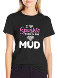 Sparkle in the Mud Graphic Tee