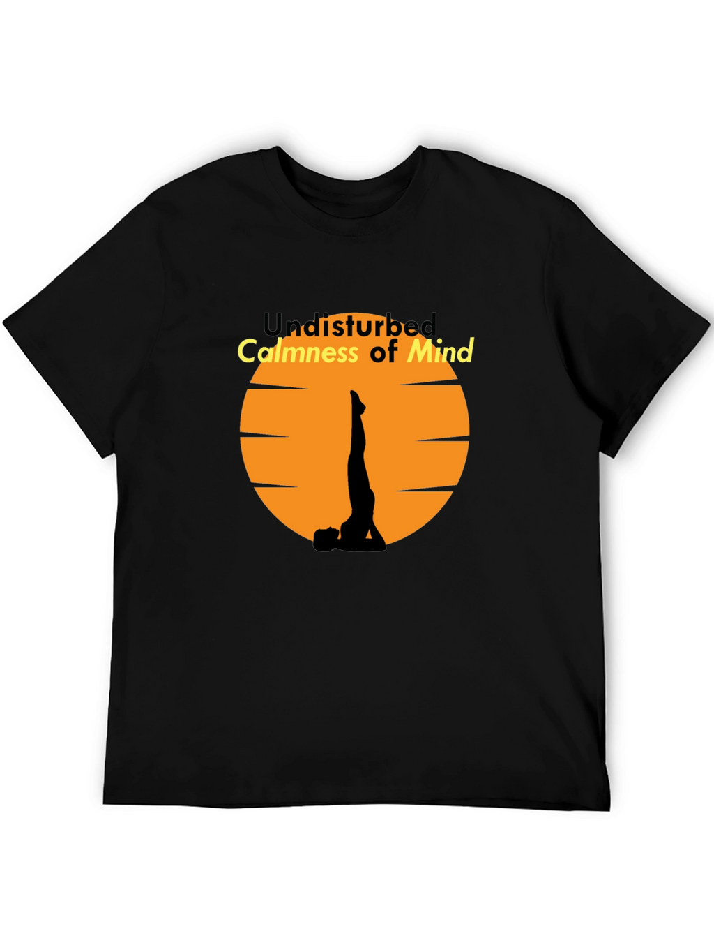 Zen Mindset T-Shirt - Undisturbed Calmness Yoga