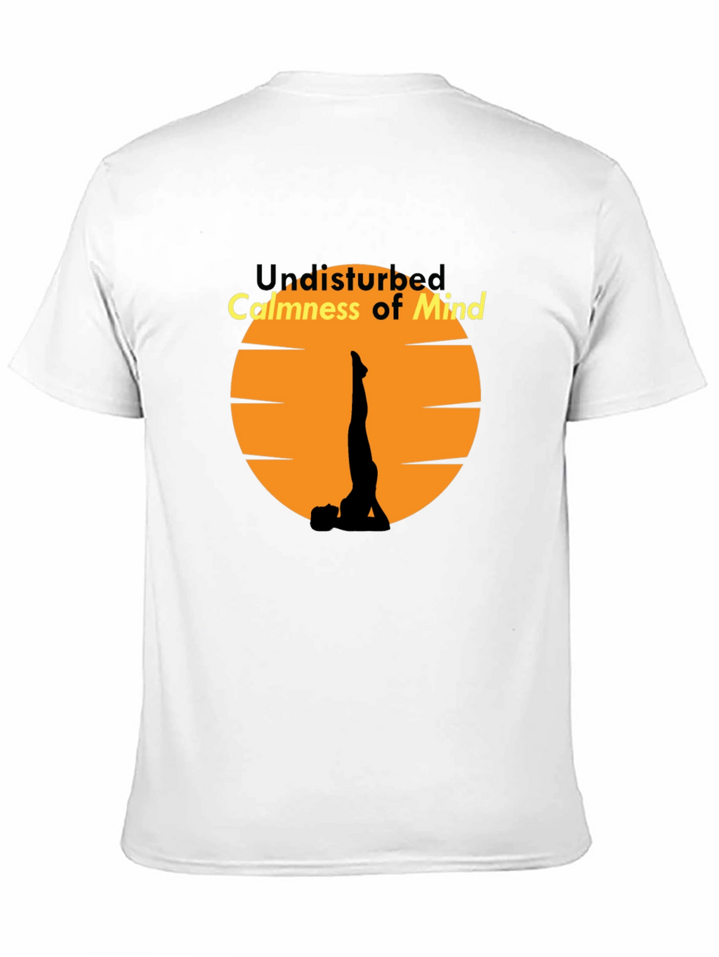Zen Mindset T-Shirt - Undisturbed Calmness Yoga