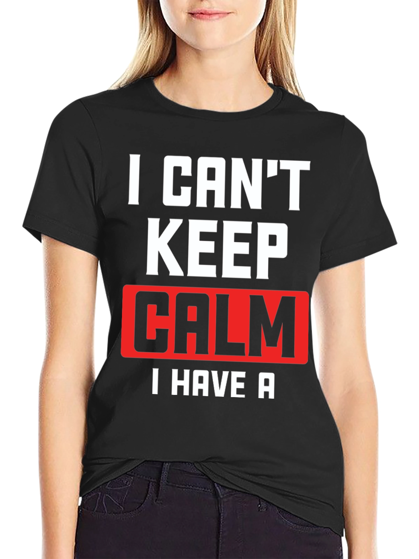 I Cant Keep Calm T-Shirt Funny Graphic Tee