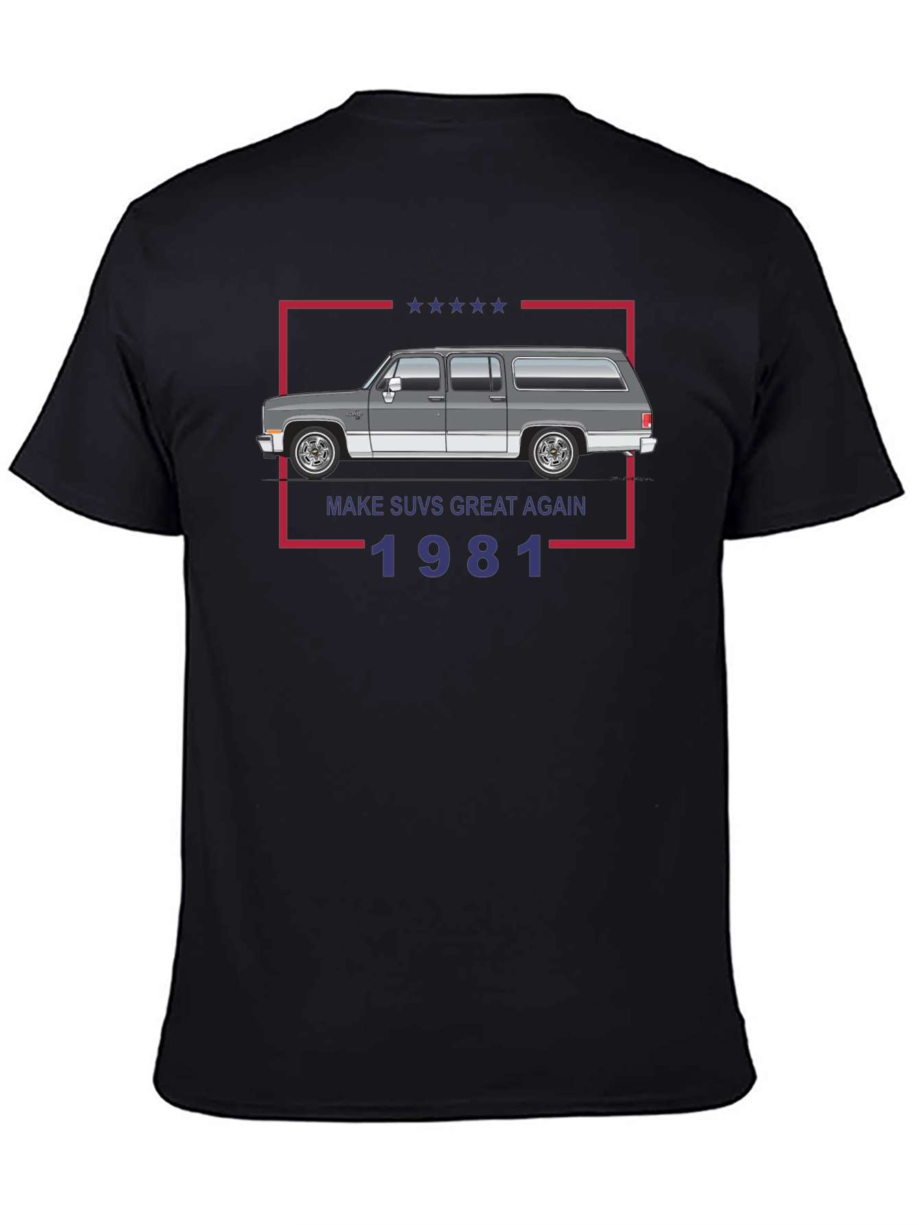 Make SUVs Great Again 1981 Tee