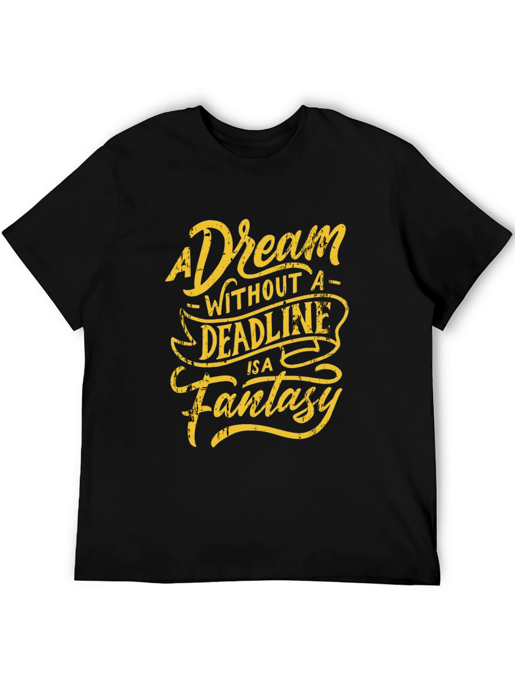 A Dream Without Deadline Black Graphic Tee