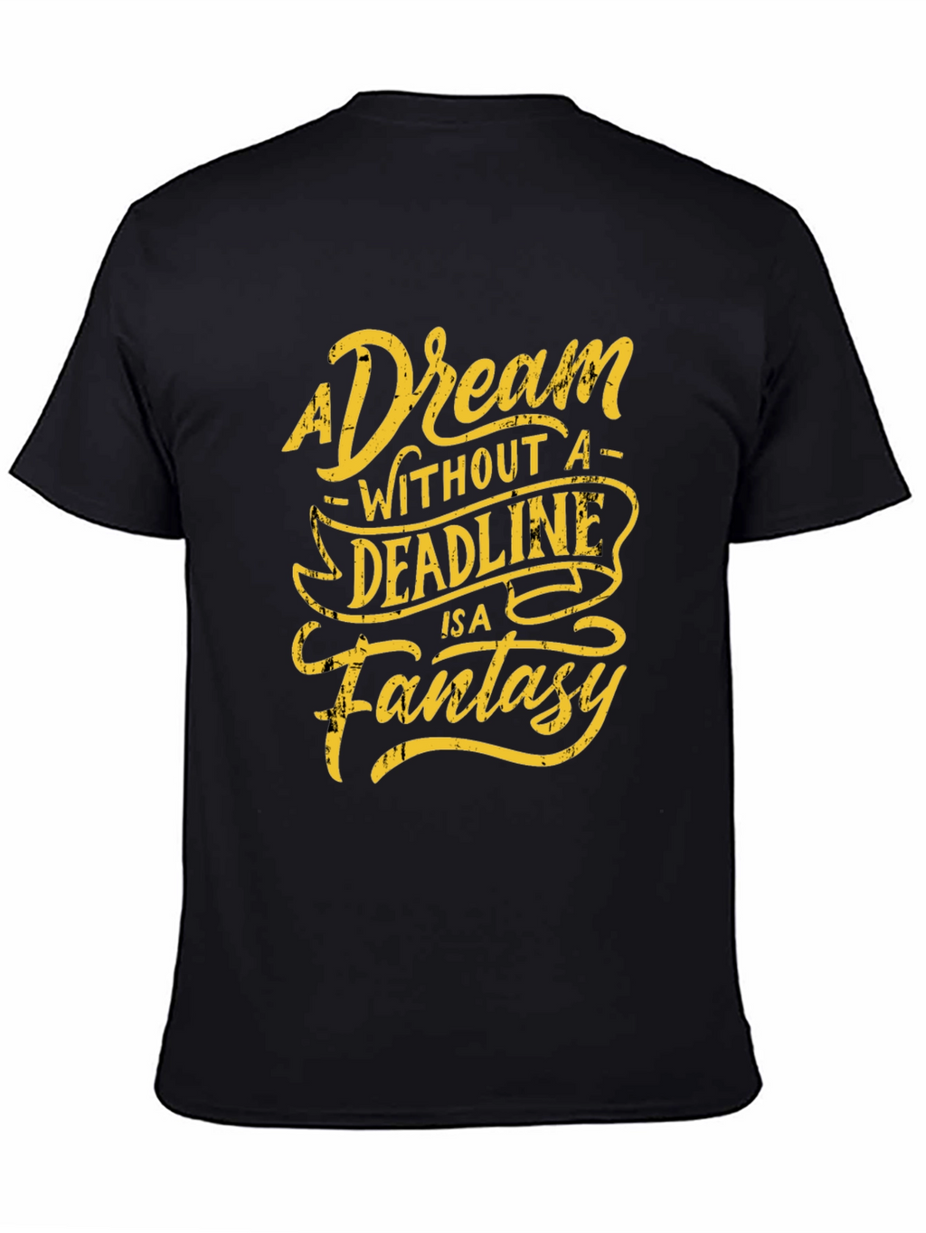 A Dream Without Deadline Black Graphic Tee