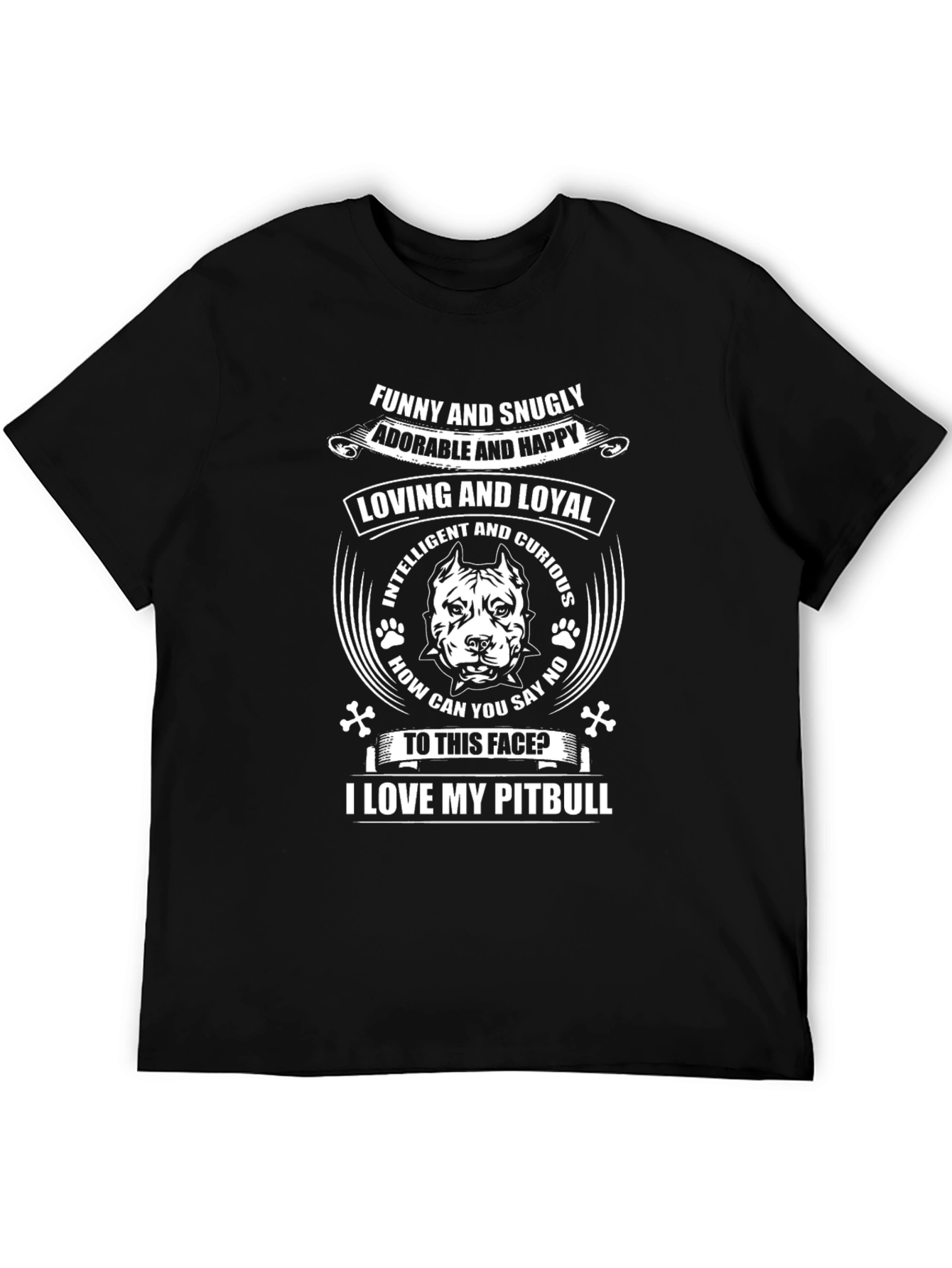 Funny & Snuggly Pitbull T-Shirt - Loving and Loyal