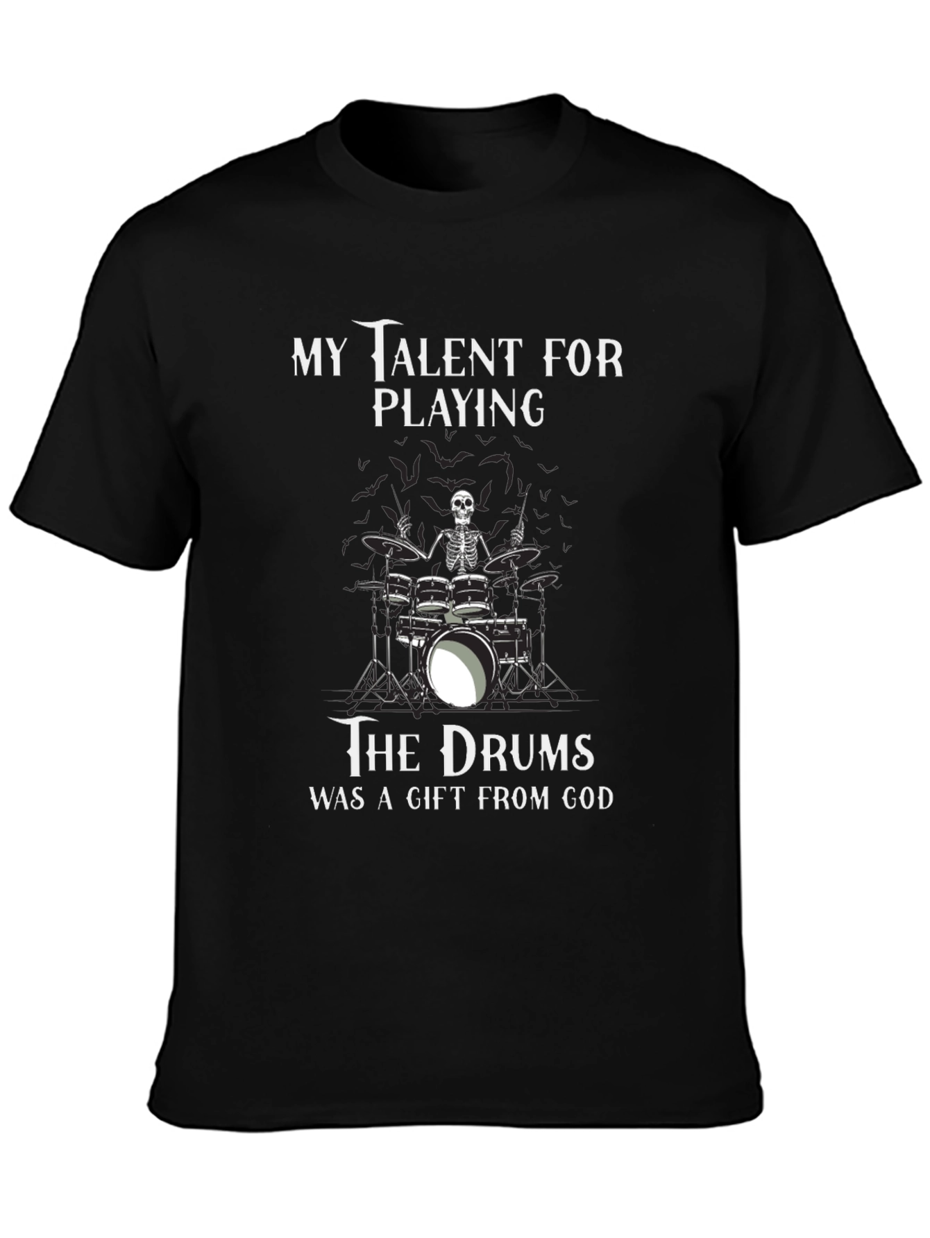 Skeleton Drummer Gift From God Tee