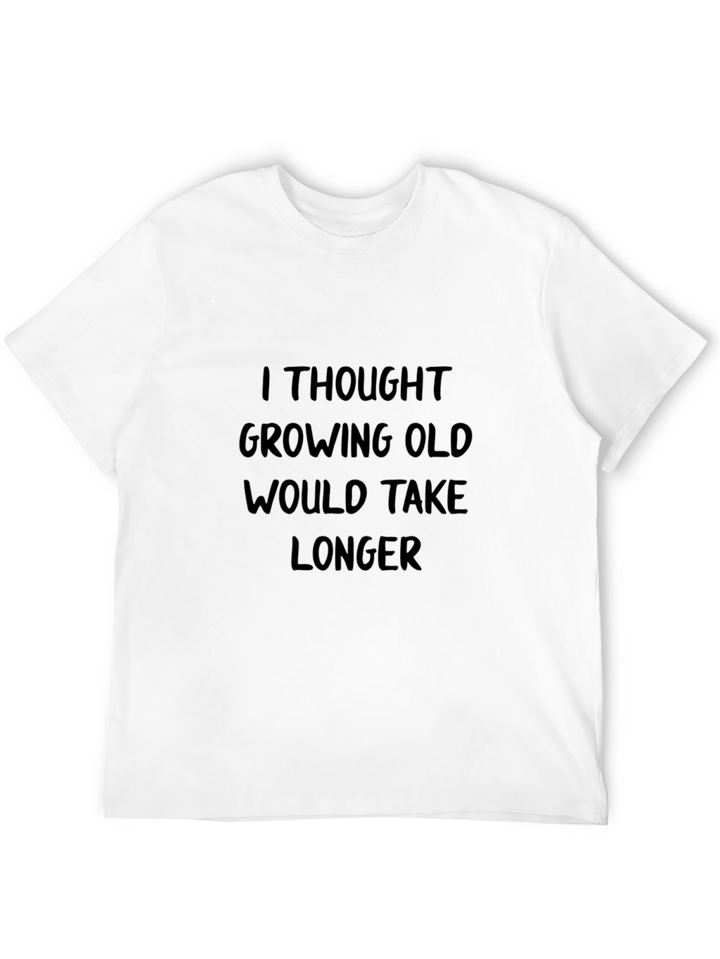 Funny Growing Old Graphic Black T-Shirt