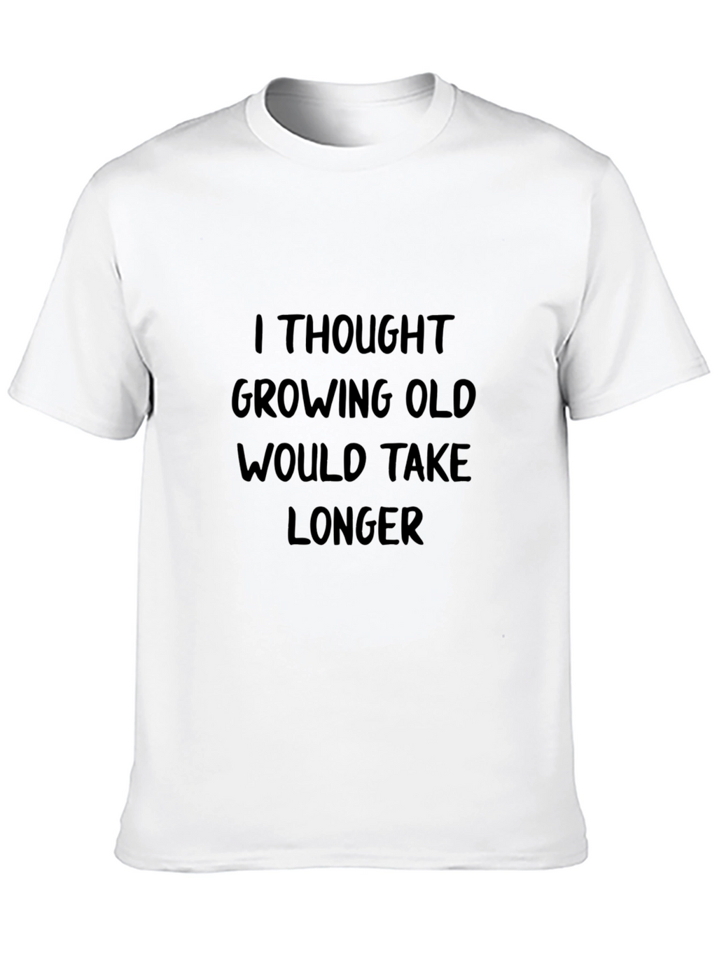 Funny Growing Old Graphic Black T-Shirt