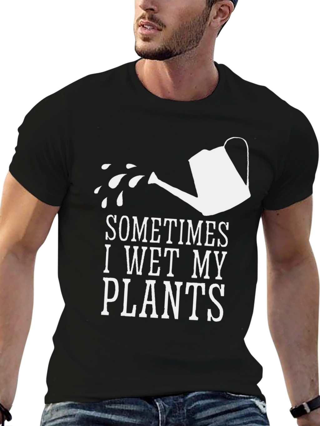 Sometimes I Wet My Plants Funny Graphic T-Shirt
