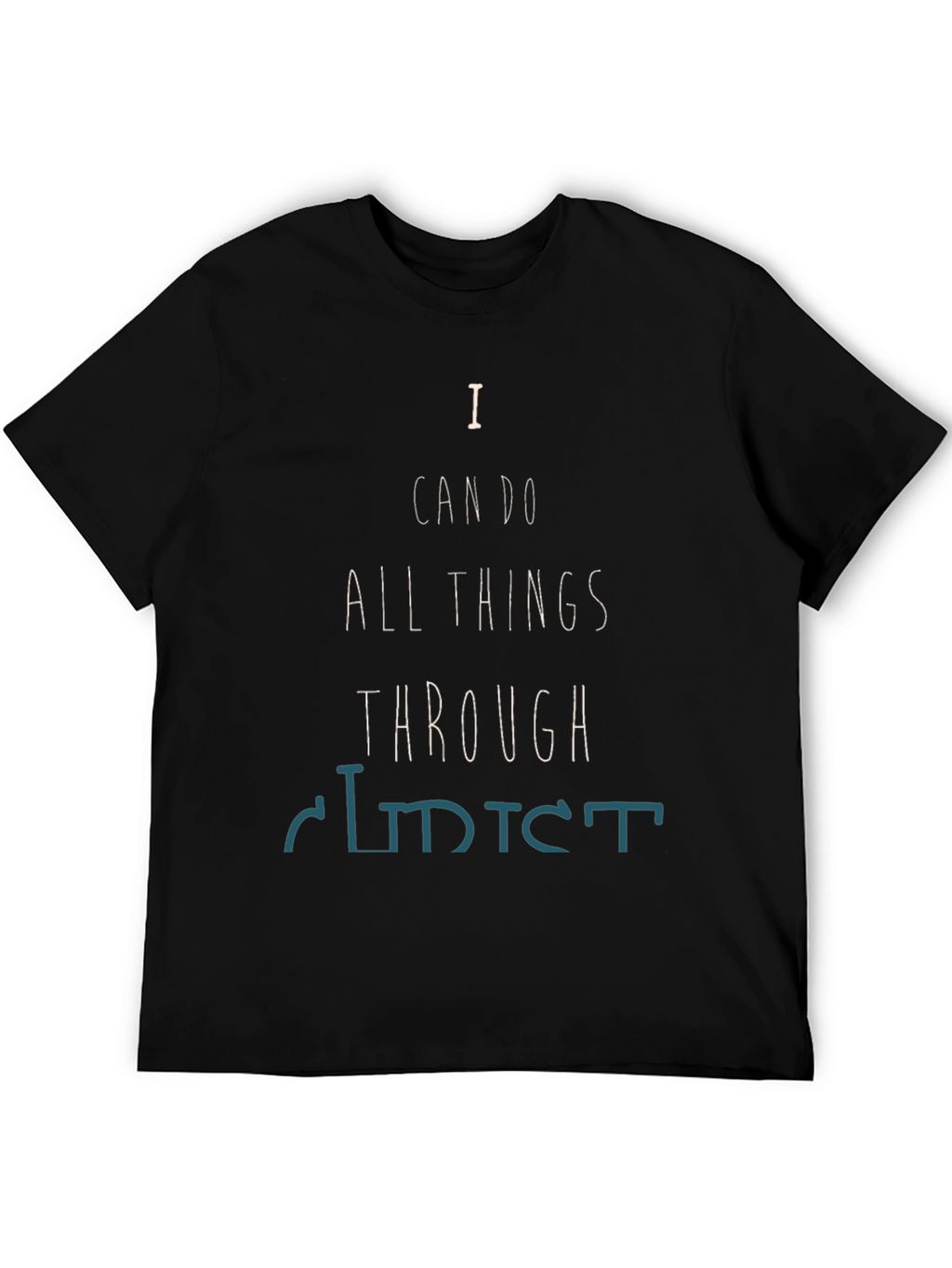 Inspirational Quote T-Shirt: I Can Do All Things