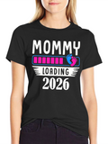 Mommy Loading 2026 T-Shirt Pregnancy Announcement