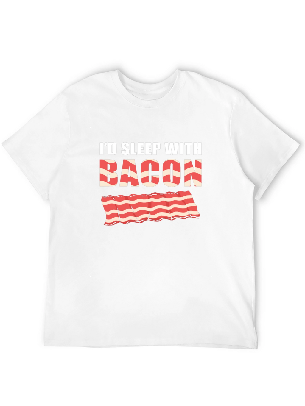 Id Sleep with Bacon Black T-Shirt