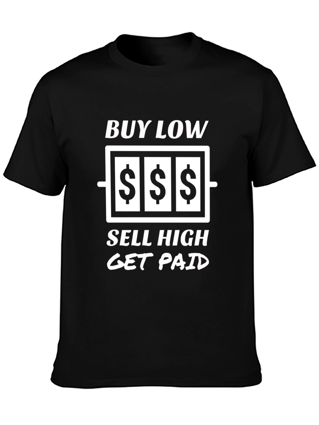 Buy Low Sell High Graphic Tee - Black