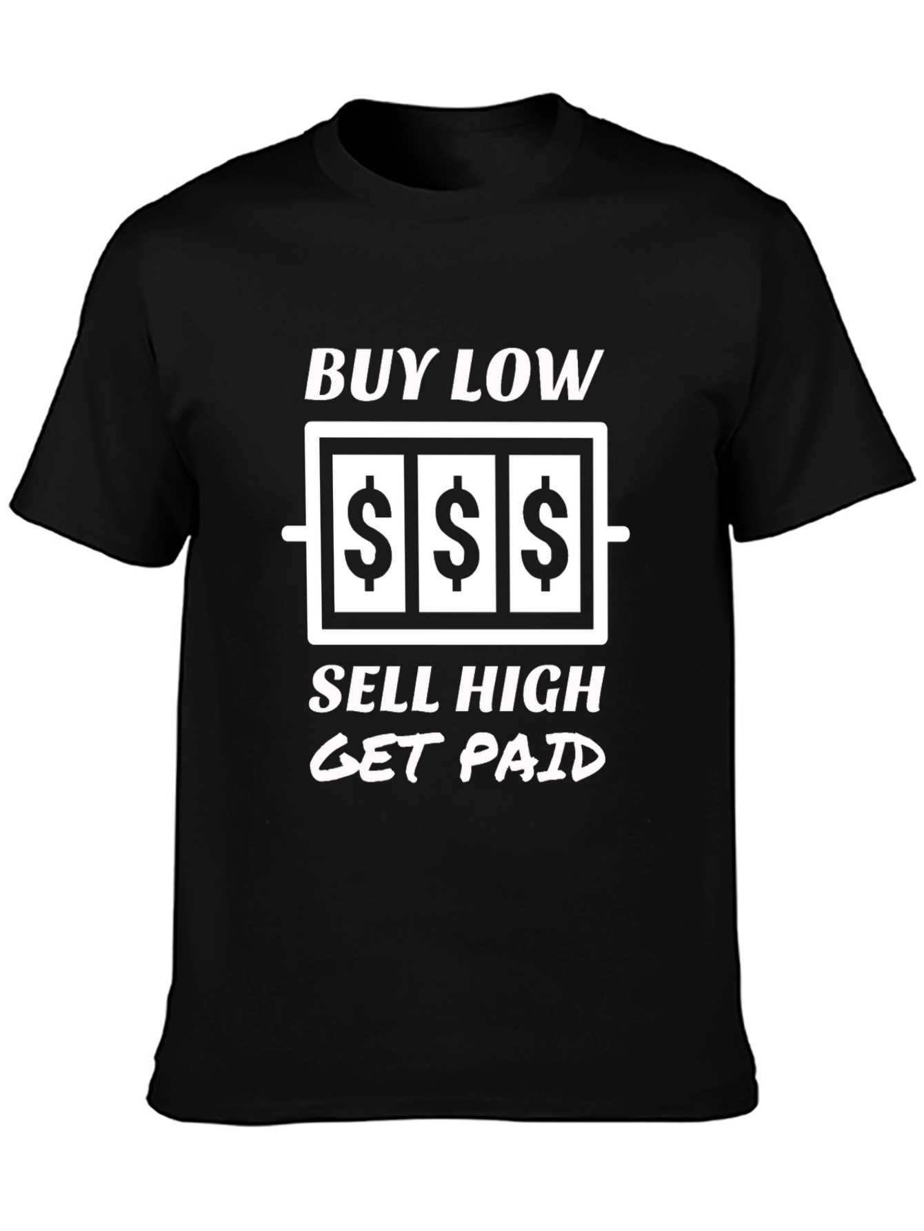 Buy Low Sell High Graphic Tee - Black