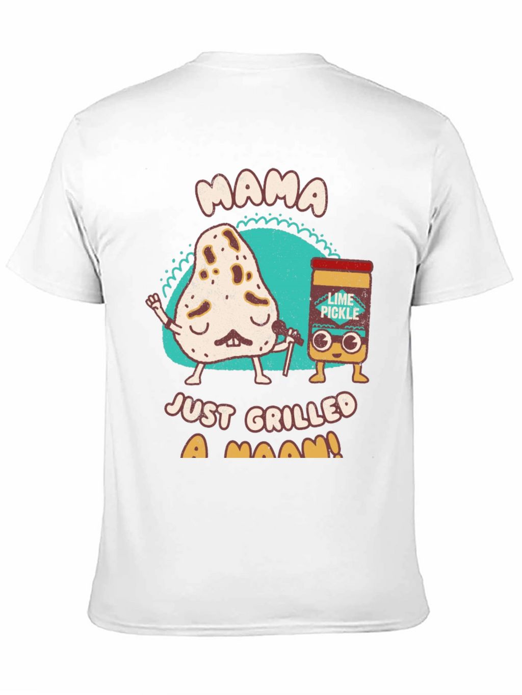 Mama Just Grilled a Naan T-Shirt