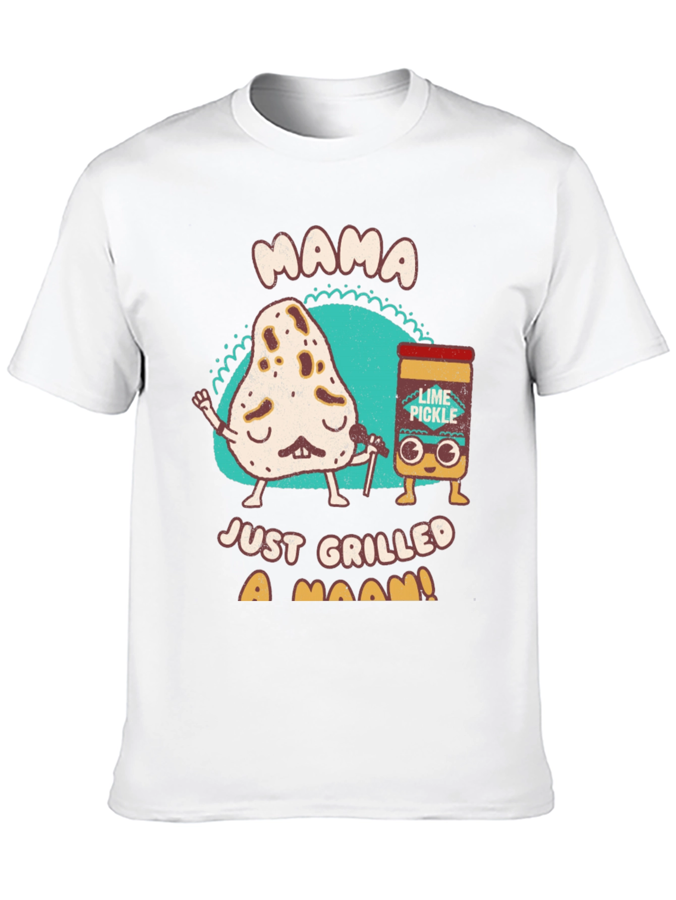 Mama Just Grilled a Naan T-Shirt