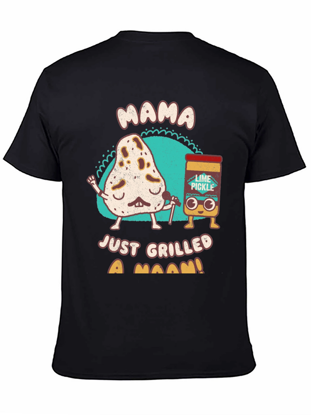 Mama Just Grilled a Naan T-Shirt