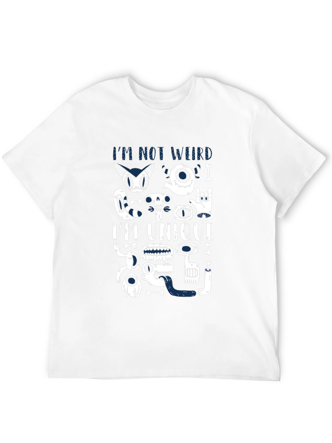 Im Not Weird Im Unique Graphic Tee