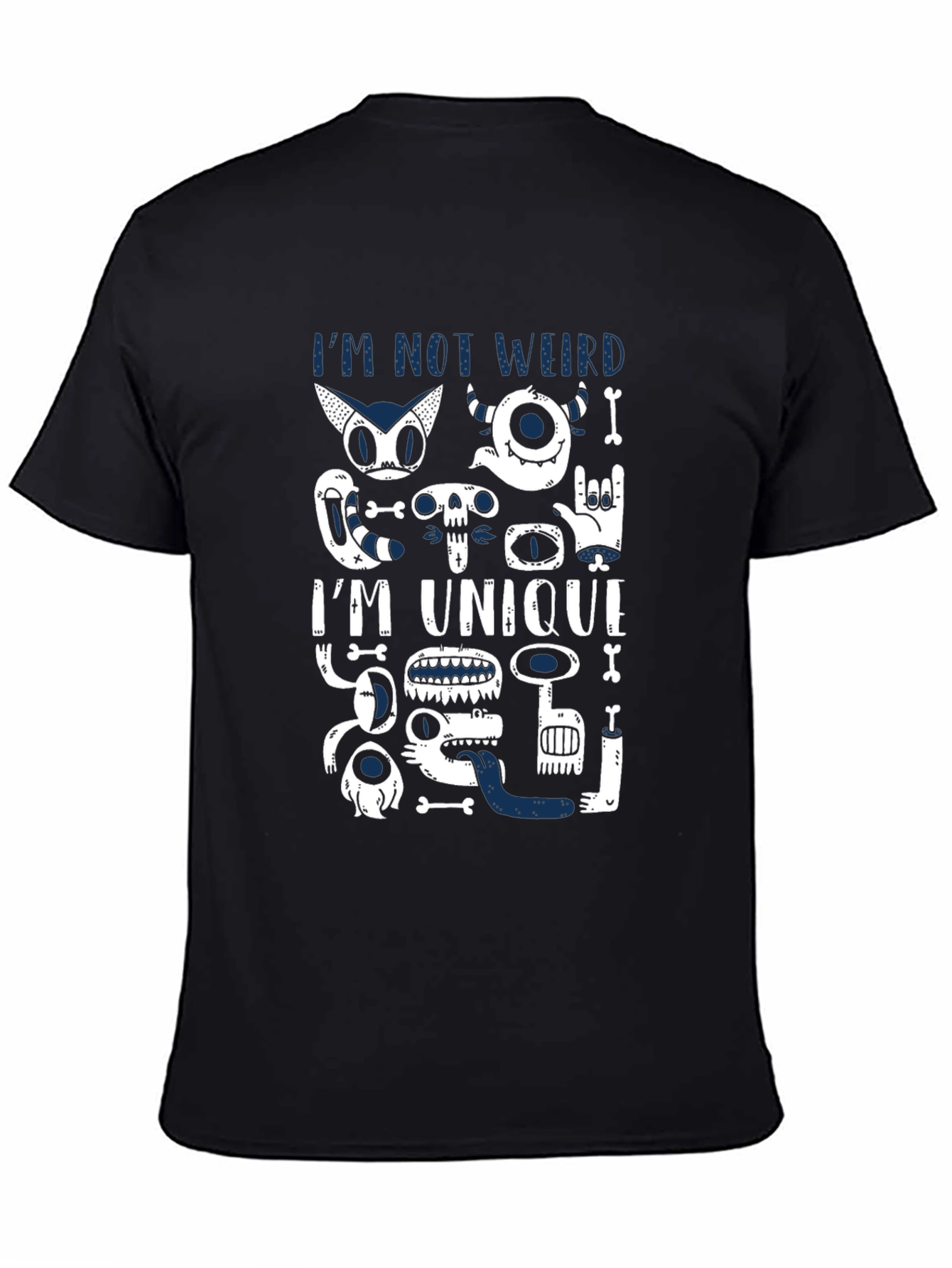 Im Not Weird Im Unique Graphic Tee