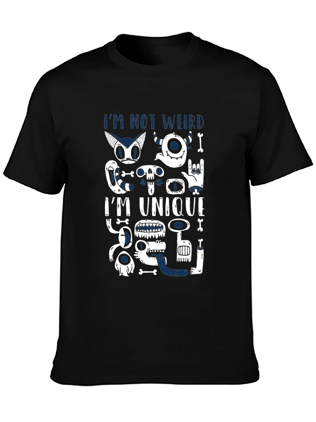 Im Not Weird Im Unique Graphic Tee