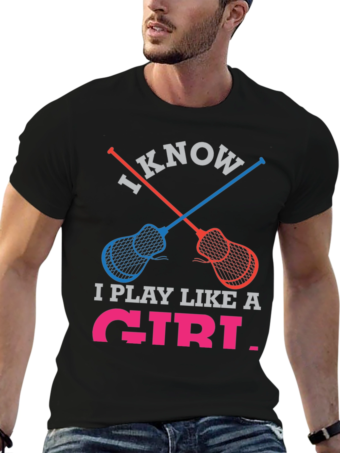 I Know I Play Like a Girl Lacrosse T-Shirt