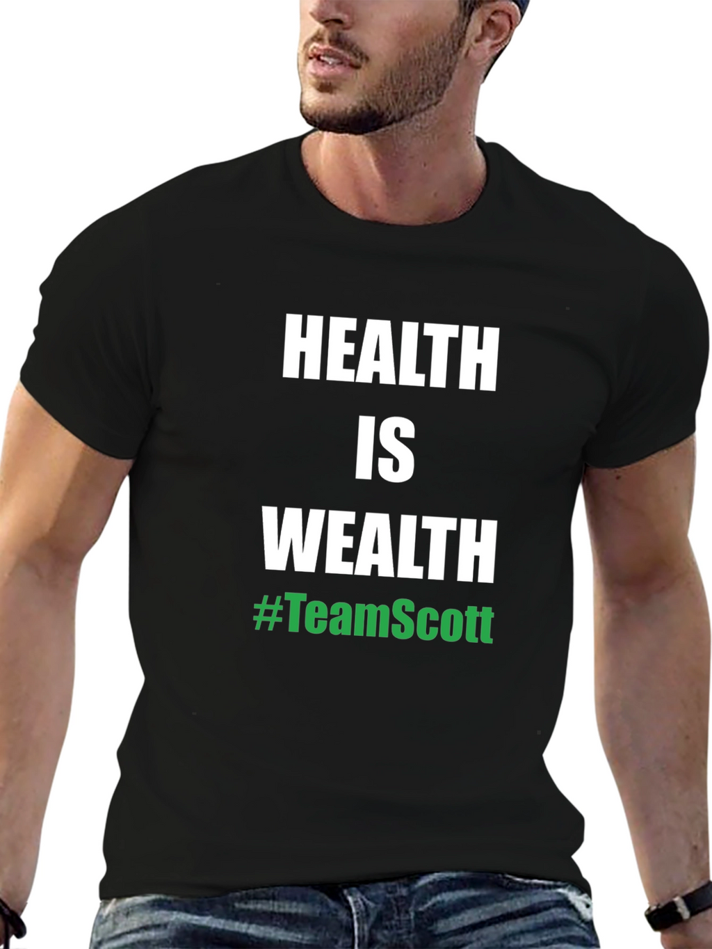 Health is Wealth #TeamScott Black T-Shirt
